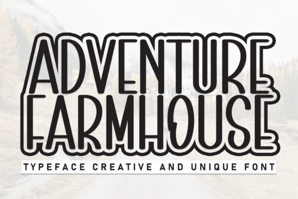 Adventure Farmhouse: A Versatile Display Font for Modern Web Design