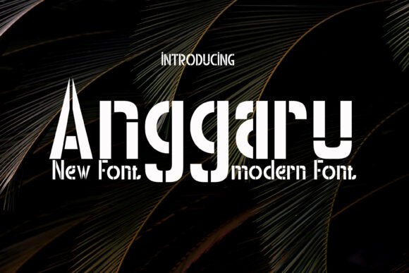 Anggaru: A Bold and Stylish Font for Crafters