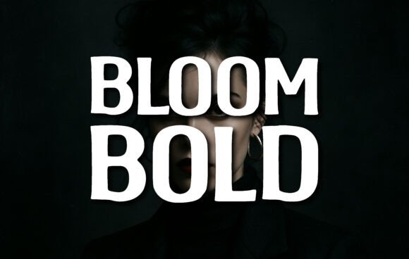 Bloom Bold: A Striking Display Font for Digital Design