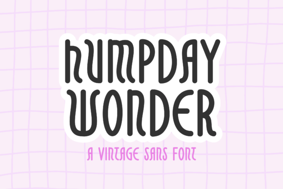 Bring Charm to Your Creations with Humpday Wonder Font