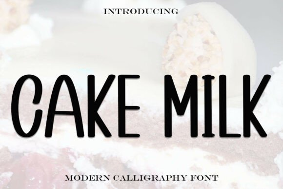Cakemilk: A Sweet and Striking Display Font for Modern Web Design