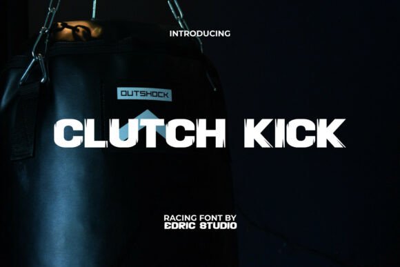 Clutchkick: The Bold Display Font for Dynamic Visuals