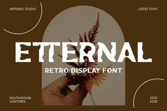 Etternal: A Bold and Elegant Display Typeface