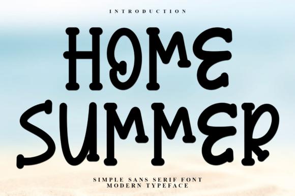 Home Summer: A Festive and Merry Typeface for Editorial Delight