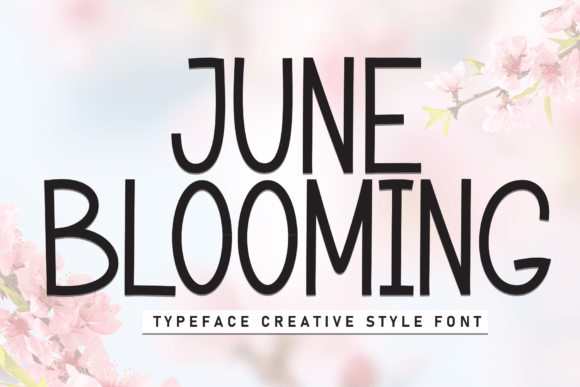 June Blooming: A Font for Clear and Engaging Campaigns