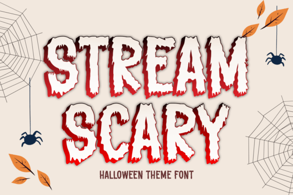 Stream Scary: A Spooky Yet Playful Font for Web Design